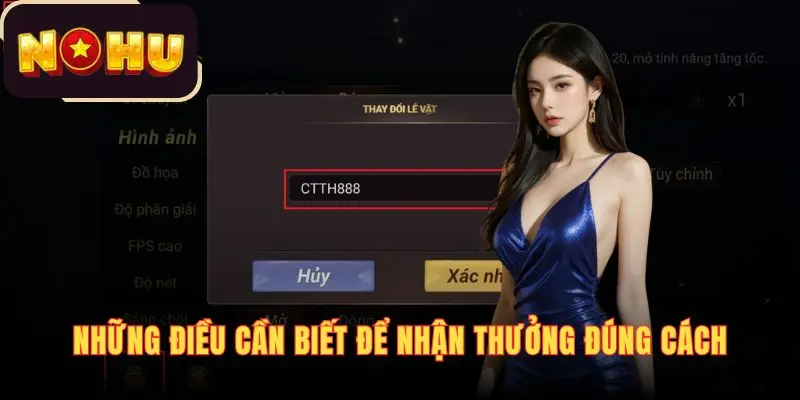 Những điều cần biết để nhận thưởng đúng cách