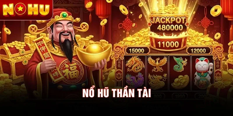 Nổ hũ thần tài